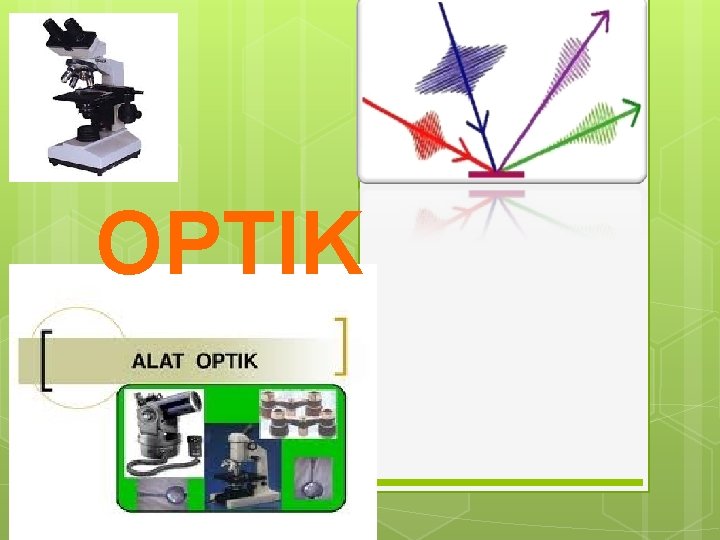 OPTIK 