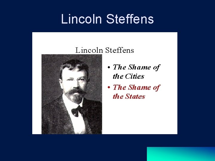 Lincoln Steffens 