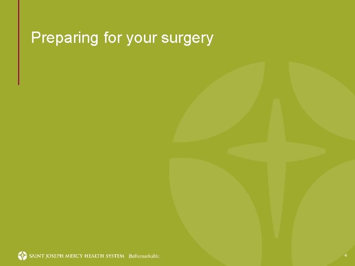 Preparing for your surgery 4 