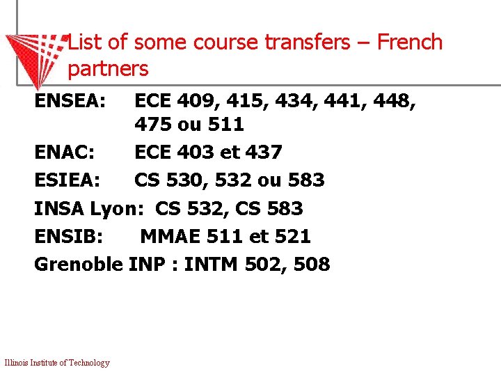 List of some course transfers – French partners ENSEA: ECE 409, 415, 434, 441,
