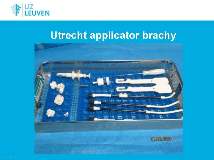 Utrecht applicator brachy 