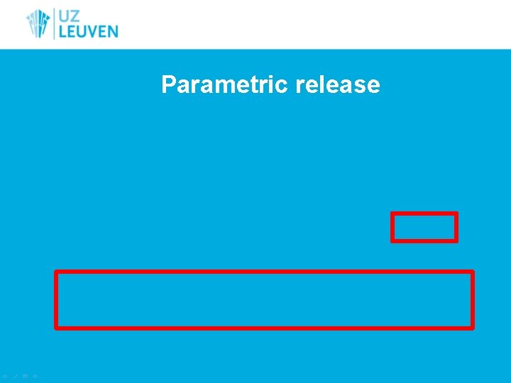 Parametric release 