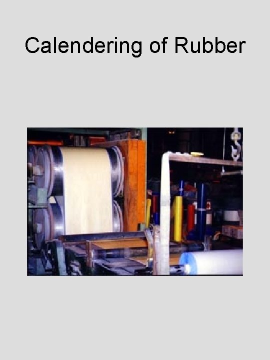 Calendering of Rubber 