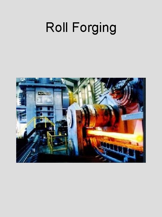 Roll Forging 