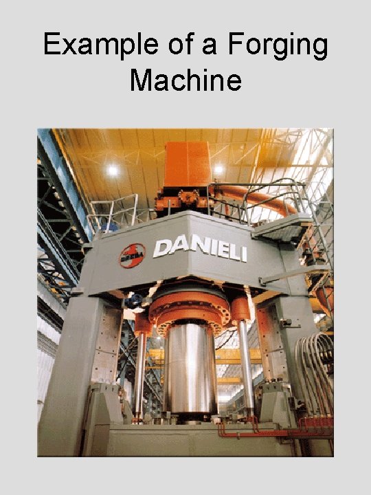 Example of a Forging Machine 
