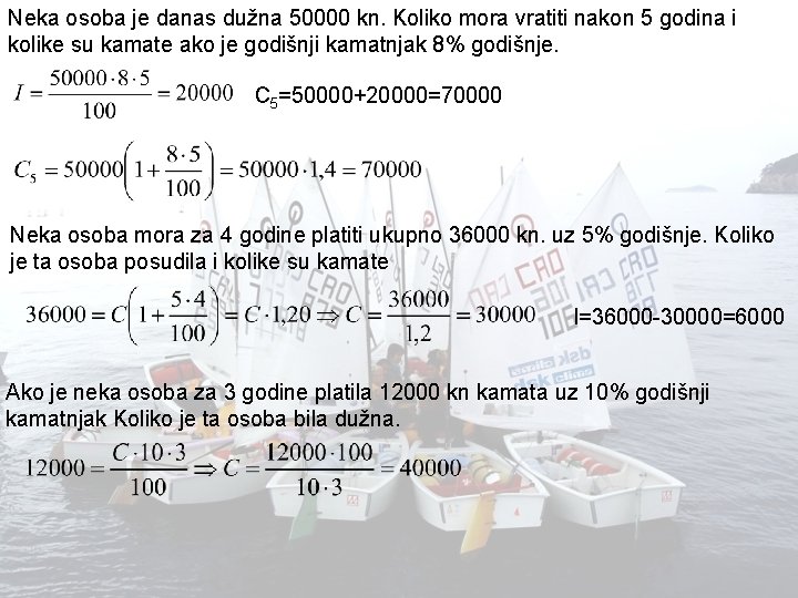 Neka osoba je danas dužna 50000 kn. Koliko mora vratiti nakon 5 godina i