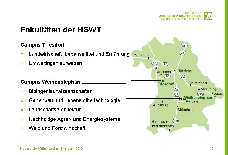 Fakultäten der HSWT Campus Triesdorf » Landwirtschaft, Lebensmittel und Ernährung » Umweltingenieurwesen Campus Weihenstephan