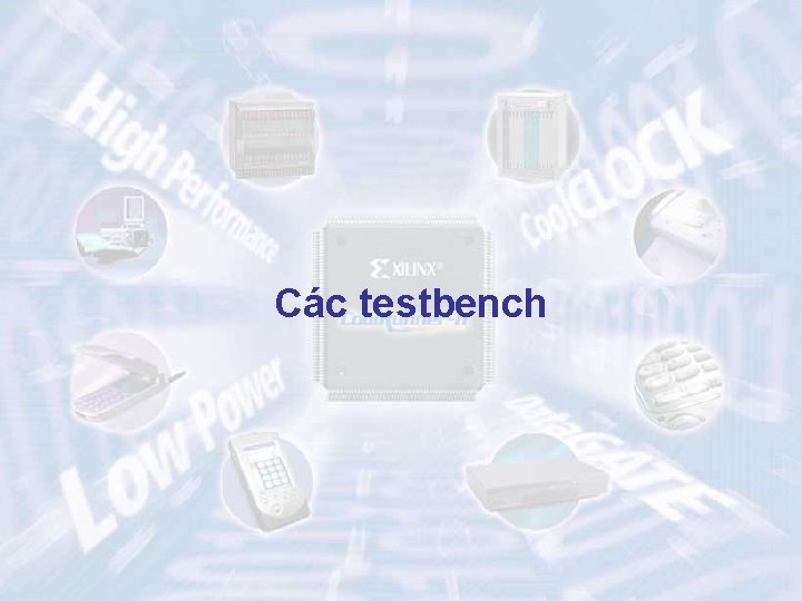 Các testbench 77 