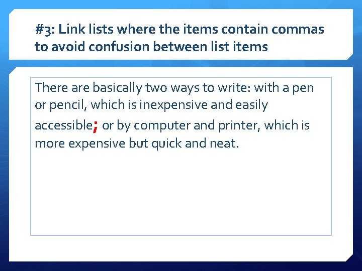 #3: Link lists where the items contain commas to avoid confusion between list items