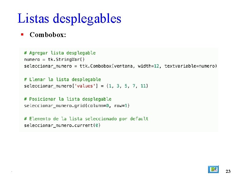 Listas desplegables Combobox: . 23 