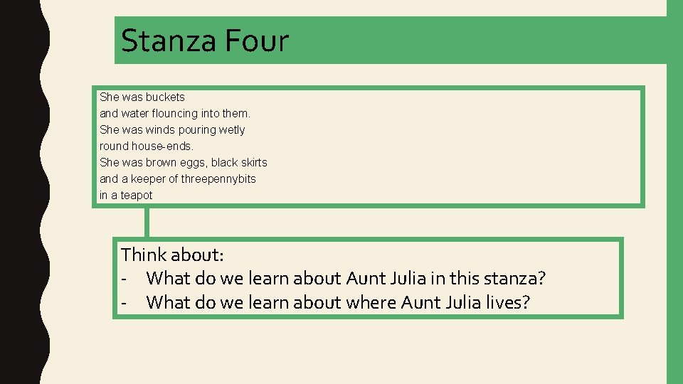 Stanza Four She was buckets and water flouncing into them. She was winds pouring Stanza Four She was buckets and water flouncing into them. She was winds pouring