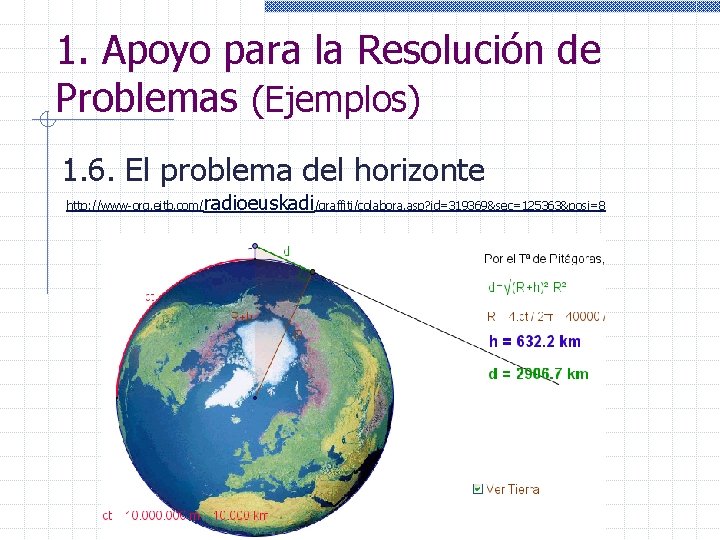 1. Apoyo para la Resolución de Problemas (Ejemplos) 1. 6. El problema del horizonte