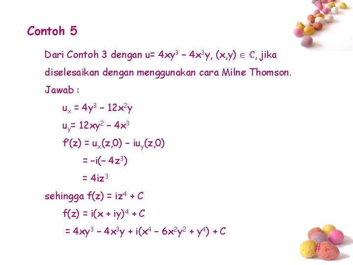 Contoh 5 Dari Contoh 3 dengan u= 4 xy 3 – 4 x 3