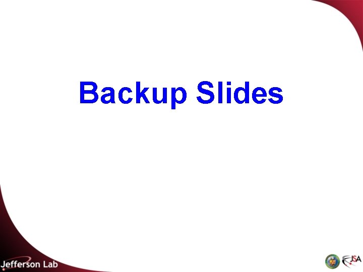 Backup Slides 