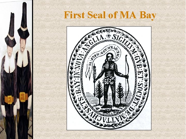 First Seal of MA Bay 