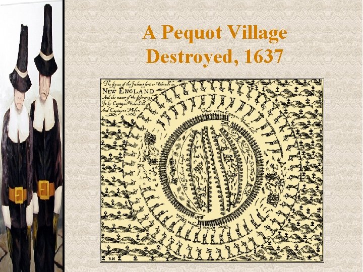 A Pequot Village Destroyed, 1637 