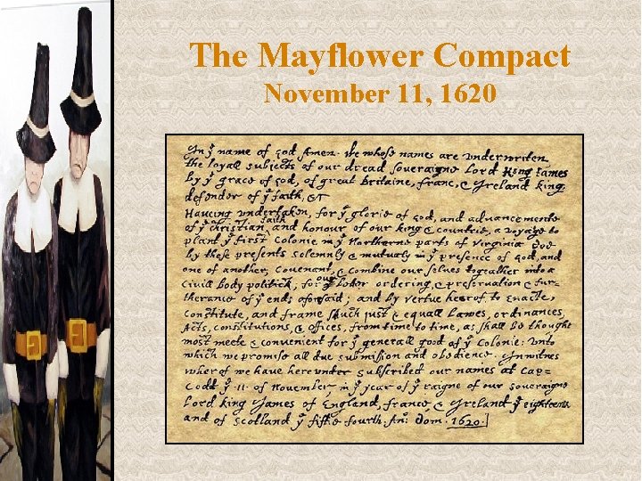 The Mayflower Compact November 11, 1620 