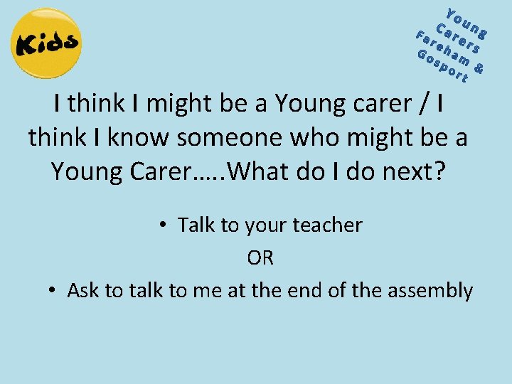 I think I might be a Young carer / I think I know someone