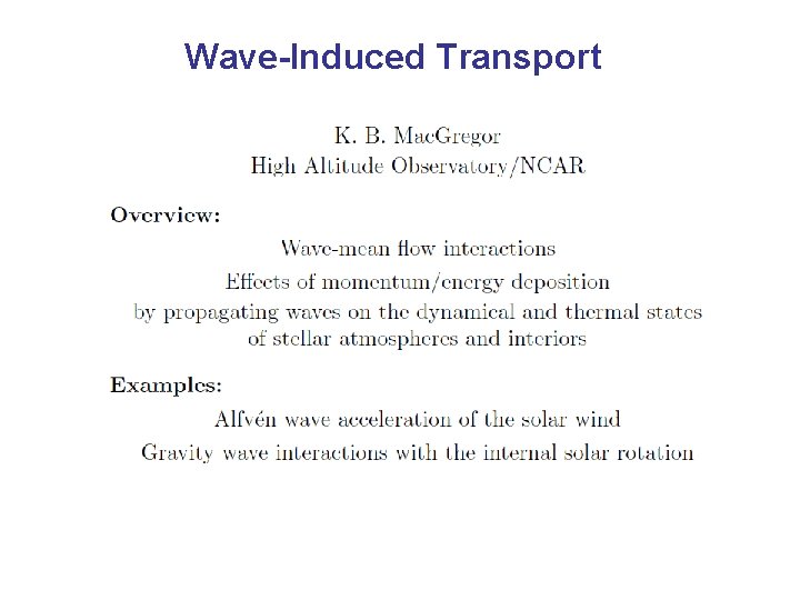 Wave-Induced Transport 