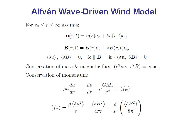 Alfvén Wave-Driven Wind Model 