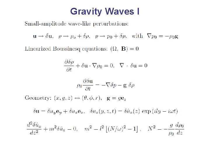 Gravity Waves I 