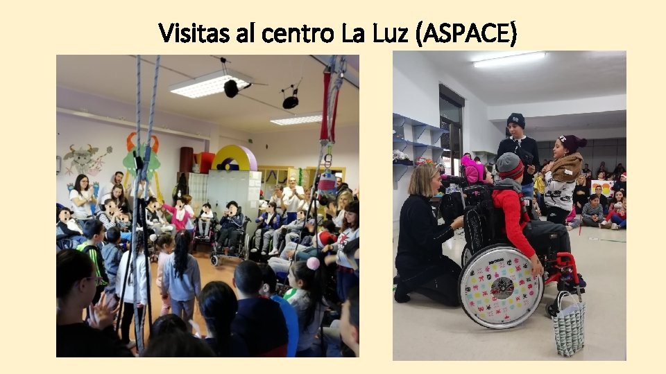 Visitas al centro La Luz (ASPACE) 