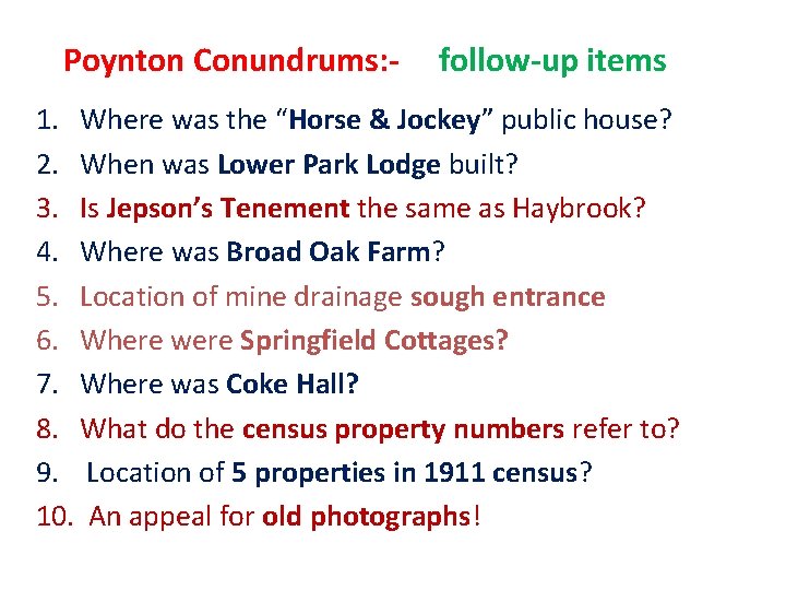 Poynton Conundrums: - follow-up items 1. Where was the “Horse & Jockey” public house?