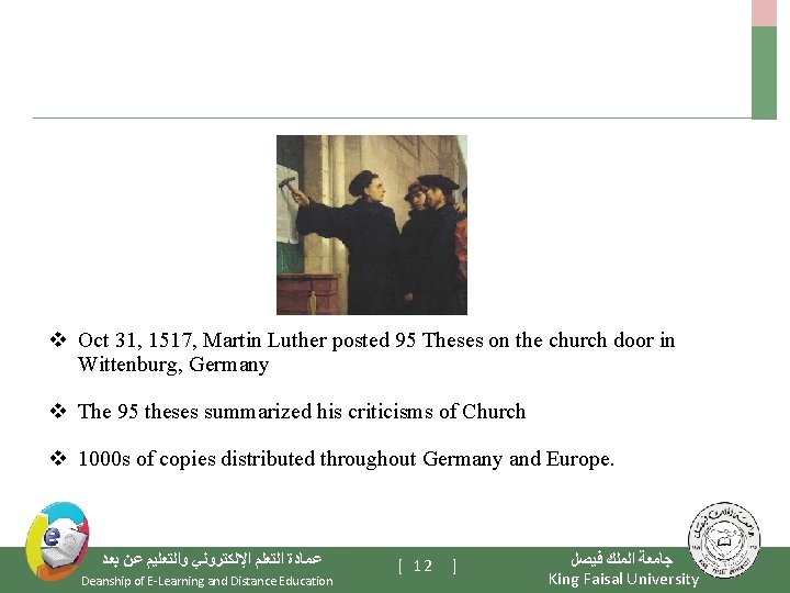 v Oct 31, 1517, Martin Luther posted 95 Theses on the church door in