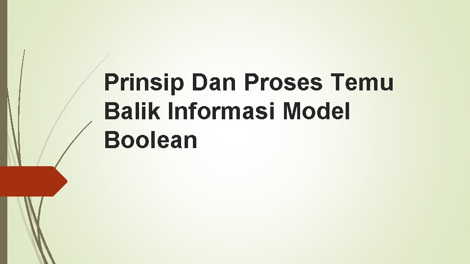 Prinsip Dan Proses Temu Balik Informasi Model Boolean 