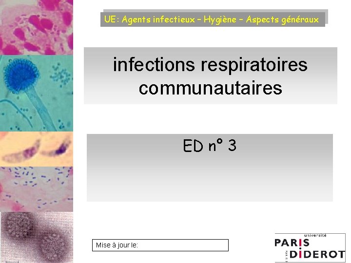 UE: Agents infectieux – Hygiène – Aspects généraux infections respiratoires communautaires ED n° 3