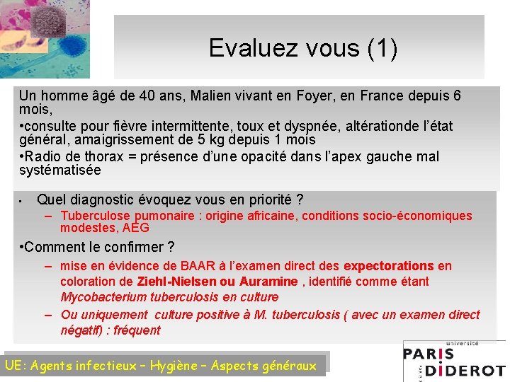 Evaluez vous (1) Un homme âgé de 40 ans, Malien vivant en Foyer, en