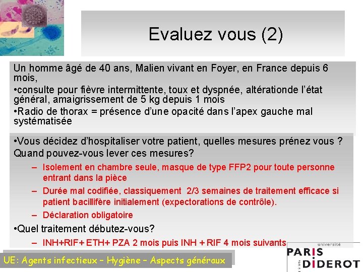 Evaluez vous (2) Un homme âgé de 40 ans, Malien vivant en Foyer, en