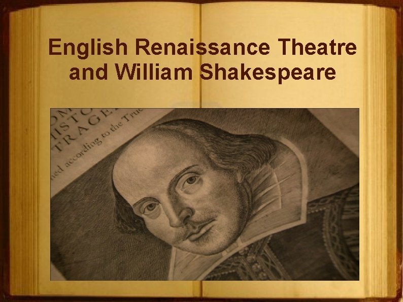 English Renaissance Theatre and William Shakespeare Find 100