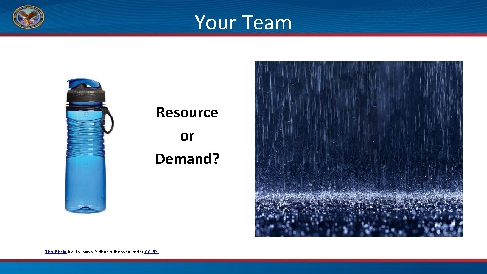 Your Team Resource or Demand? This Photo by Unknown Author is licensed under CC
