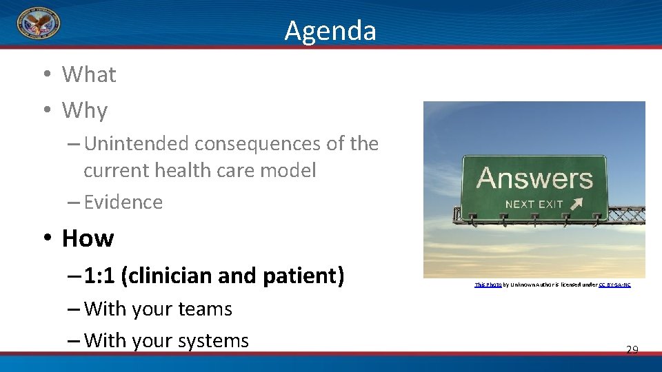 Agenda • What • Why – Unintended consequences of the current health care model