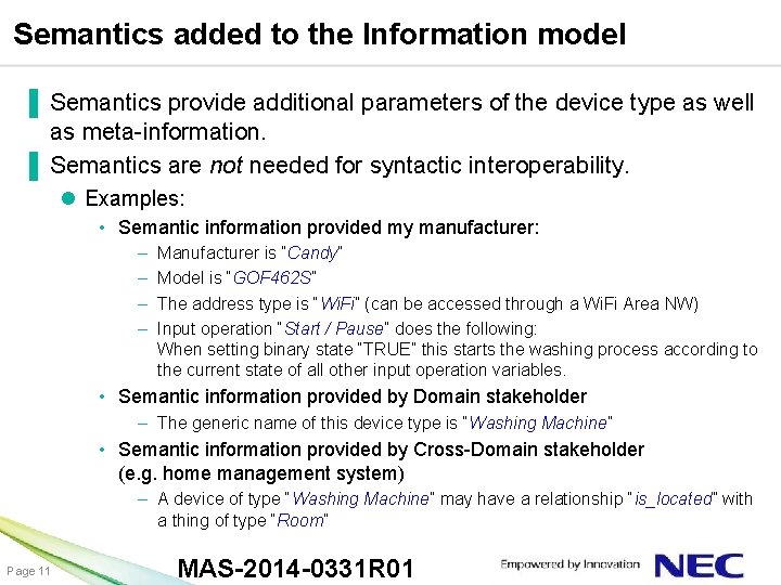 Semantics added to the Information model ▐ Semantics provide additional parameters of the device