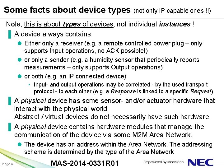 Some facts about device types (not only IP capable ones !!) Note, this is