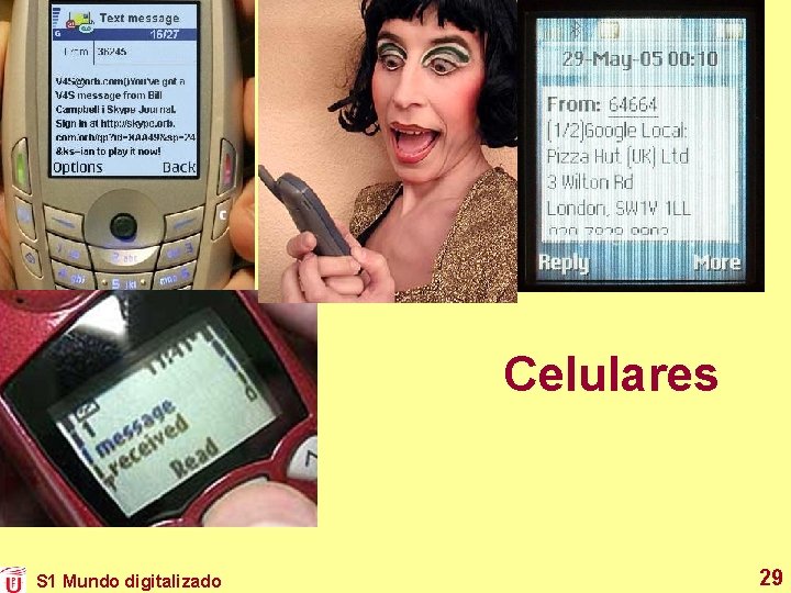 Celulares S 1 Mundo digitalizado 29 Celulares S 1 Mundo digitalizado 29
