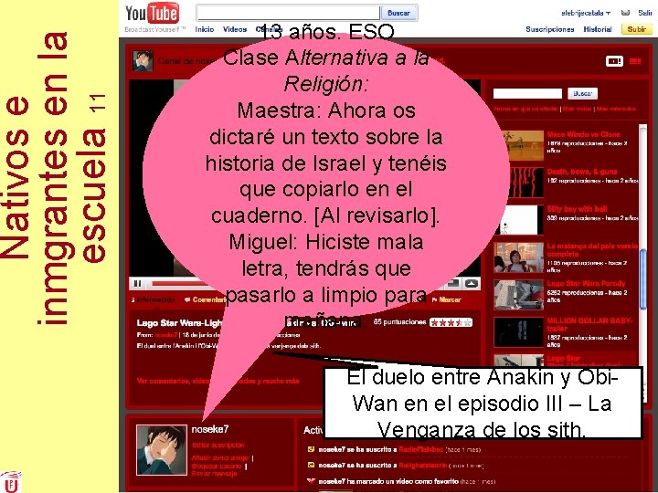 Nativos e inmgrantes en la escuela 11 13 años. ESO Clase Alternativa a la Nativos e inmgrantes en la escuela 11 13 años. ESO Clase Alternativa a la