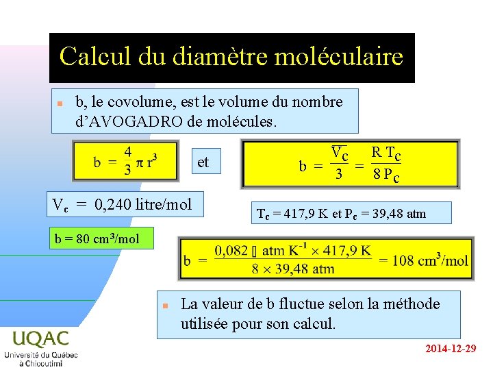 Calcul du diamètre moléculaire n b, le covolume, est le volume du nombre d’AVOGADRO