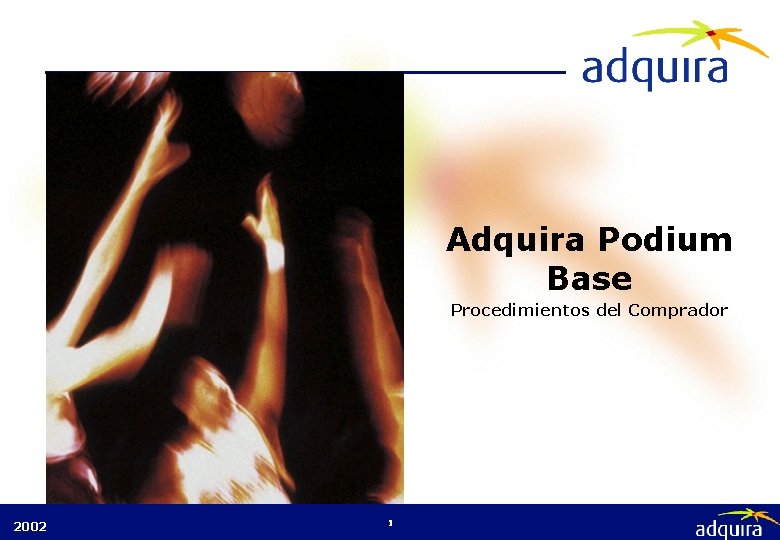 Adquira Podium Base Procedimientos del Comprador 2002 1 