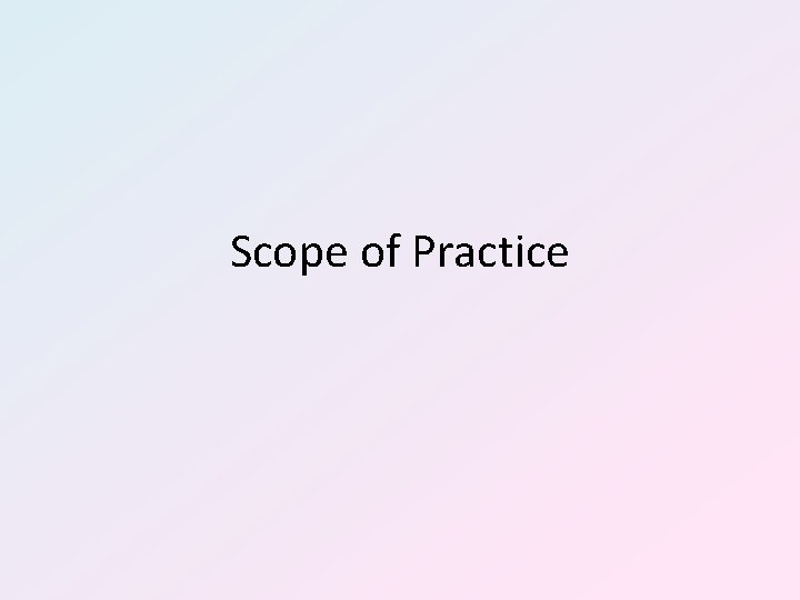 Scope of Practice 
