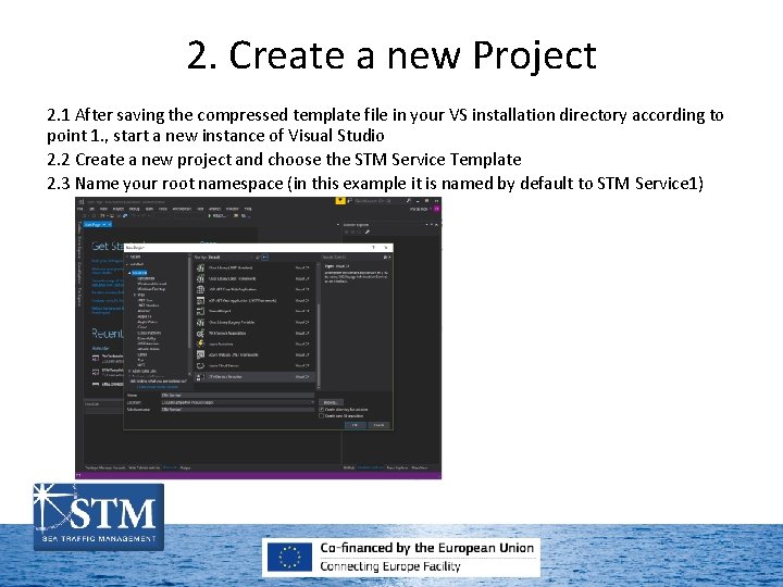 2. Create a new Project 2. 1 After saving the compressed template file in