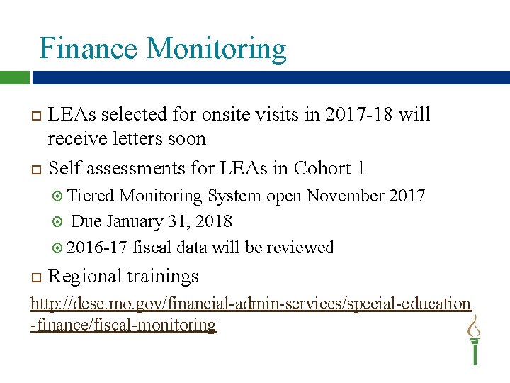 Finance Monitoring LEAs selected for onsite visits in 2017 -18 will receive letters soon