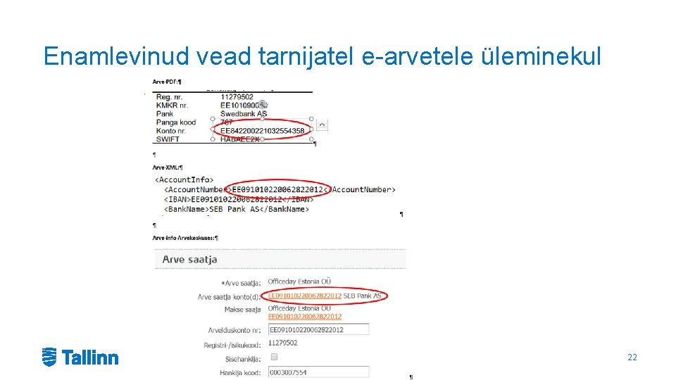 Enamlevinud vead tarnijatel e-arvetele üleminekul 22 