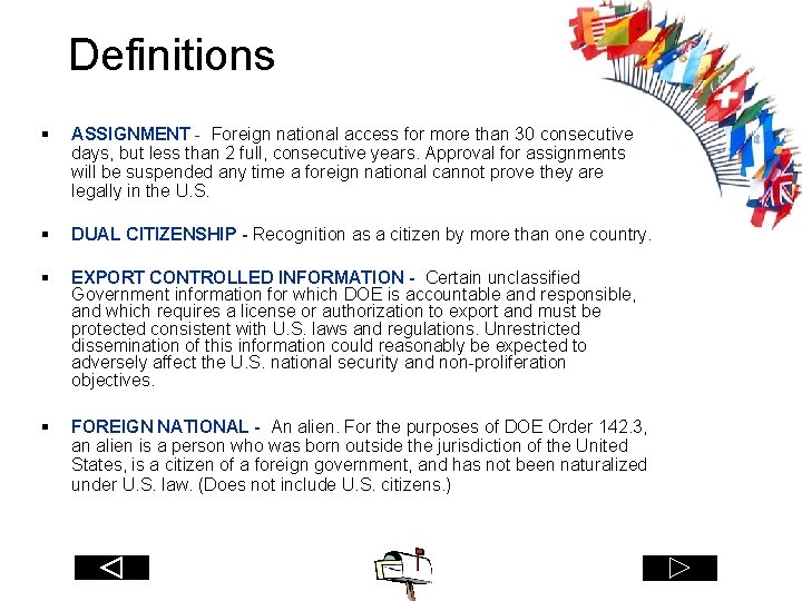 Definitions § ASSIGNMENT - Foreign national access for more than 30 consecutive days, but