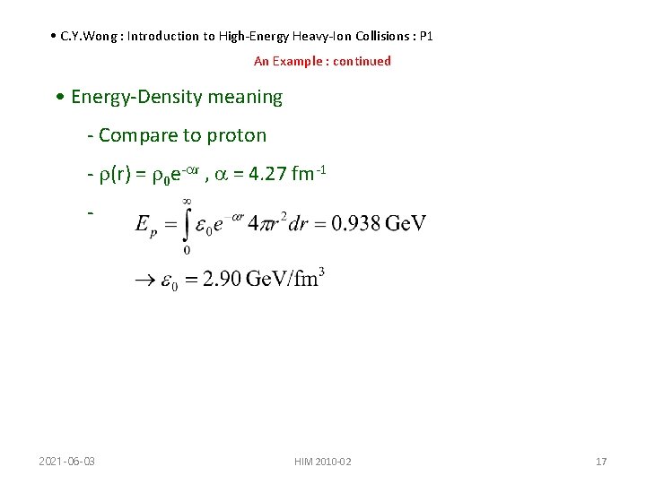  • C. Y. Wong : Introduction to High-Energy Heavy-Ion Collisions : P 1