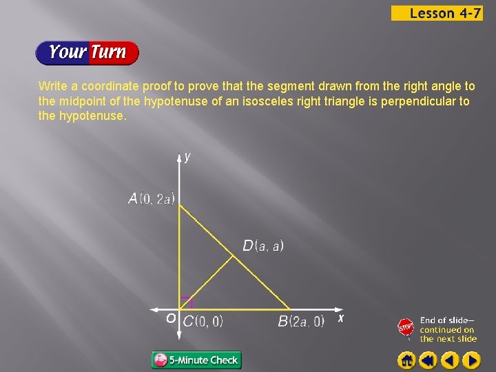 Write a coordinate proof to prove that the segment drawn from the right angle