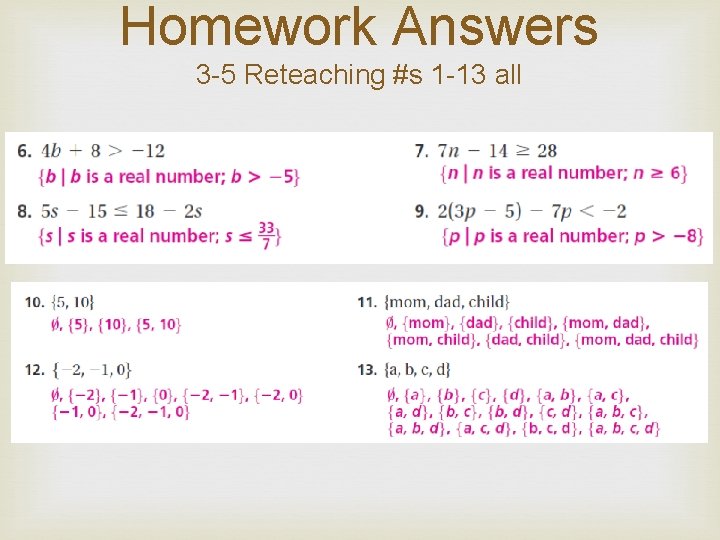 Homework Answers 3 -5 Reteaching #s 1 -13 all Homework Answers 3 -5 Reteaching #s 1 -13 all