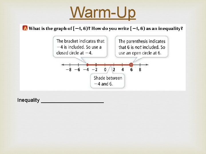 Warm-Up Inequality ___________ Warm-Up Inequality ___________